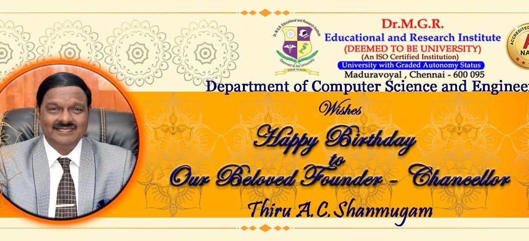 Birthday wishes to Honourable Founder Chancellor by the Department of Computer Science