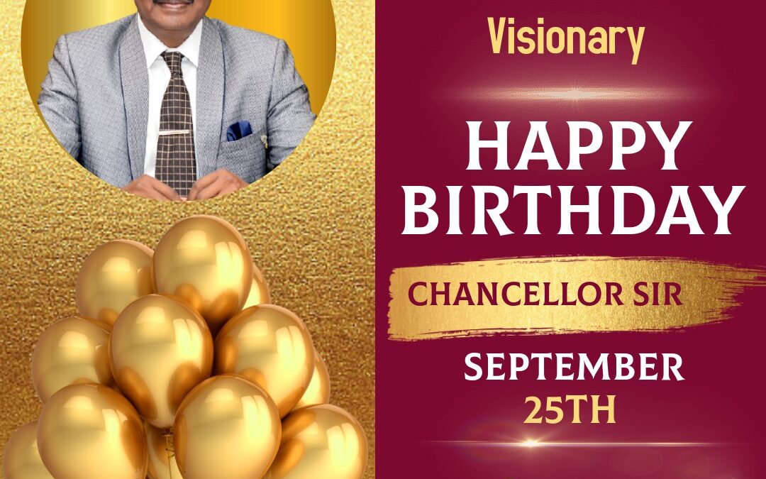 Birthday wishes to Honourable Founder Chancellor by the Department of Information Technology