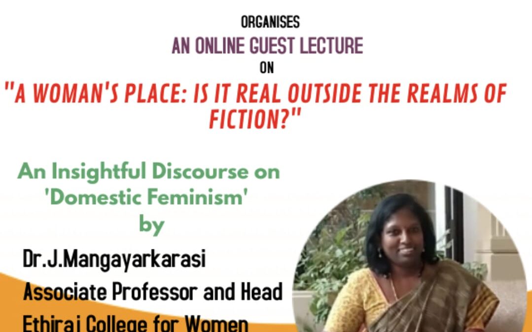 Guest Lecture on “A Women’s Place: Is It Real Outside the Realms of Fiction?”