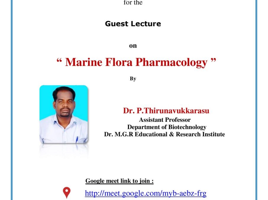 Guest Lecture on “Marine Flora Pharmacology” by the Department of Biotechnology