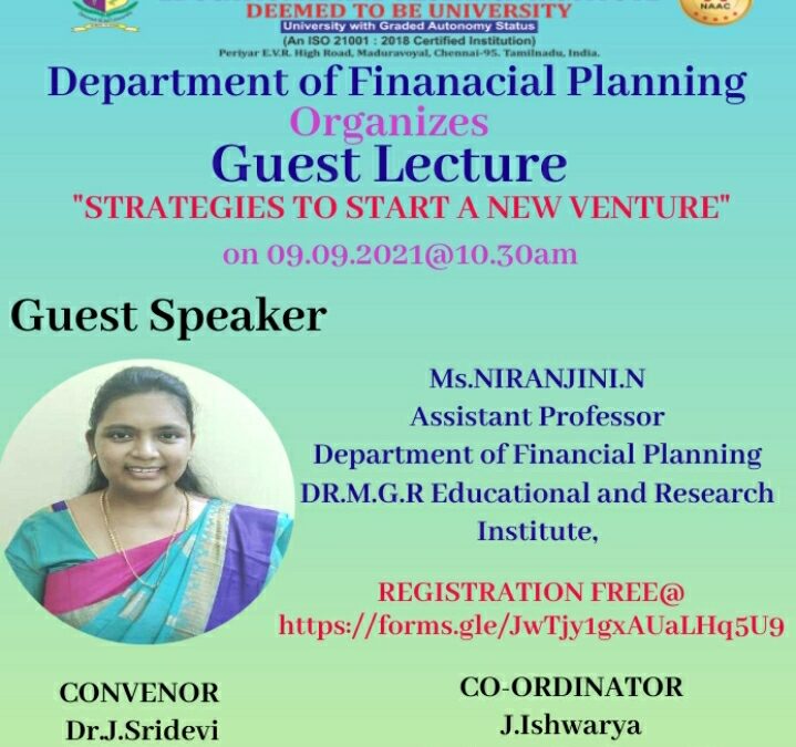 Guest Lecture on “Strategies To Start A New Venture”