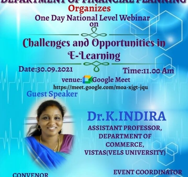 National Level Webinar on Challenges and Opportunities in E-Learning