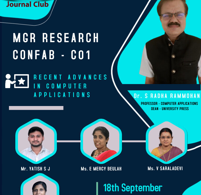 “Recent Advances in Computer Applications”- MGR RESEARCH CONFAB – C01 by Sir C.V. Raman Journal Club