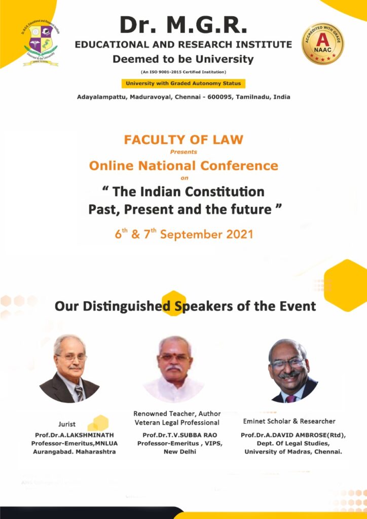 The Indian Constitution Past, Present and the future
by admin | Sep 4, 2021 | News & Events | 0 comments

Faculty of Law presents online national conference on “The Indian Constitution Past, Present and the future” on 6th and 7th September 2021.