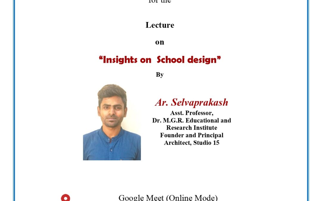 Guest Lecture on Insights on School Design