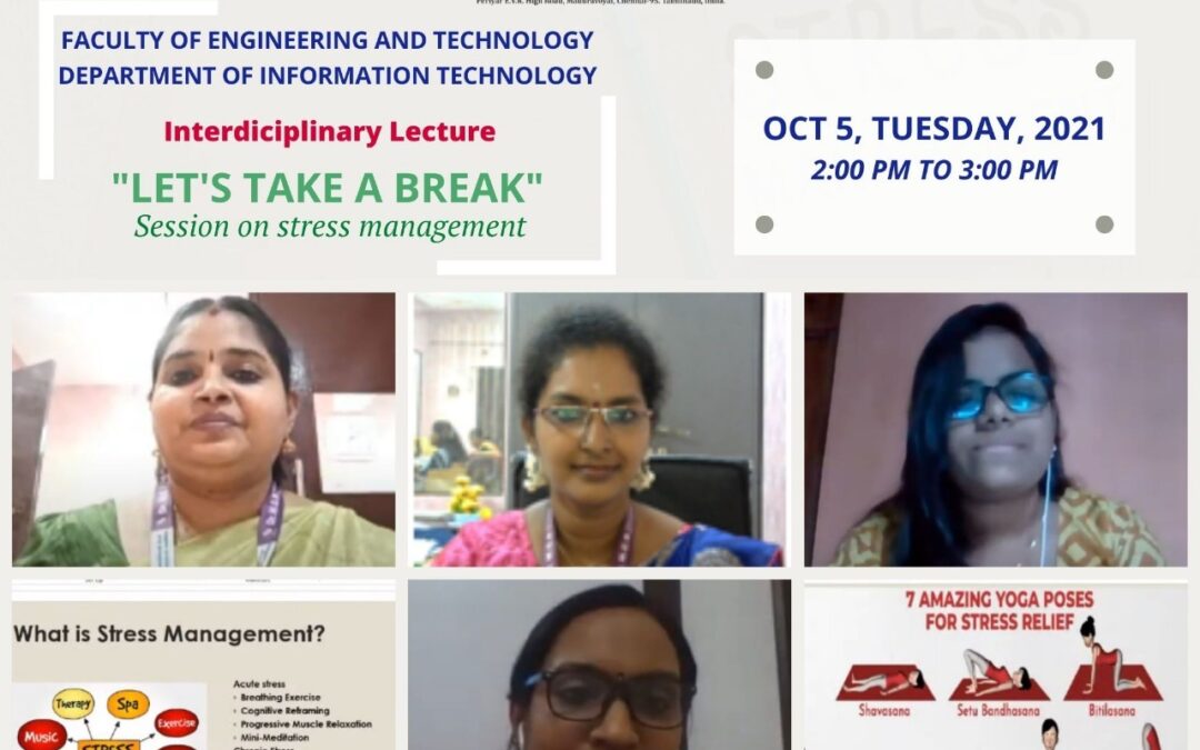 Interdisciplinary Lecture On “Let’s Take A Break – Session On Stress Management.”