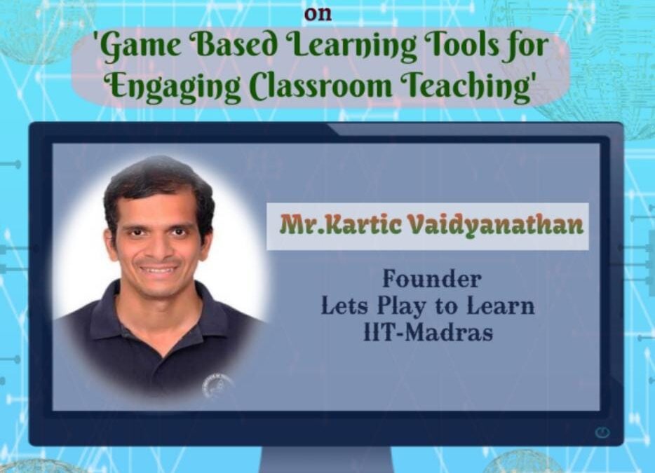 Technology Talk on ‘”Game Based Learning Tools for Engaging Classroom Teaching.”