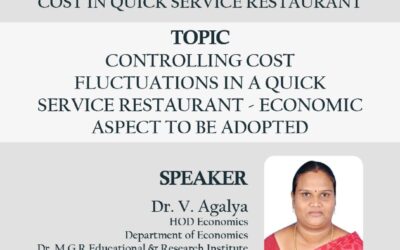 Webinar on “Controlling Cost Fluctuations in a Quick Service Restaurant- Economic Aspects to be Adopted.”